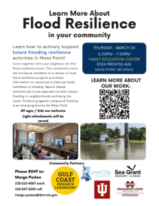 Flyer for the Flood Resilience Community Event on March 26 from 5 PM to 7 PM at the Family Education Center in Moss Point Mississippi featuring event details, community partner logos, and photos of local flood resilience projects