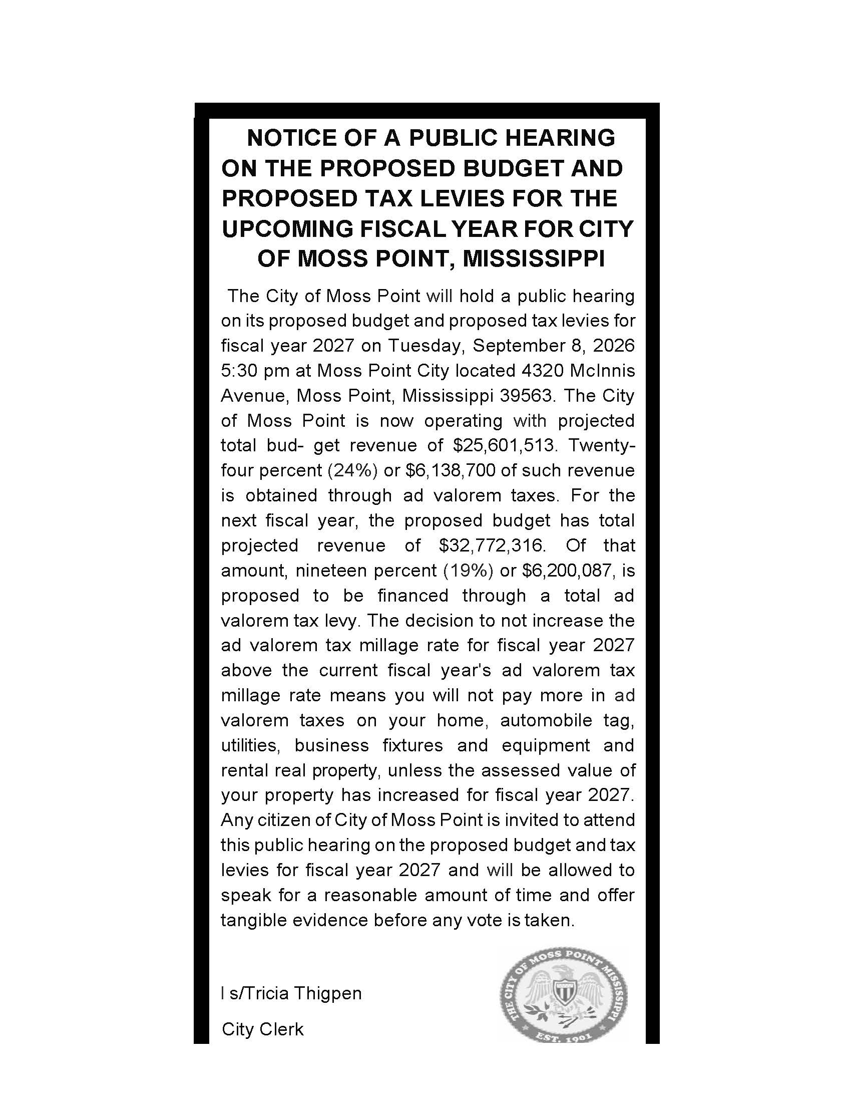 Official notice of a public hearing on the proposed budget and proposed tax levies for fiscal year 2027 for the City of Moss Point, Mississippi, signed by City Clerk Tricia Thigpen